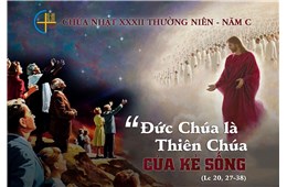 Chúa nhật XXXII Quanh năm C ( Lc 20, 27-38 ) năm 2025